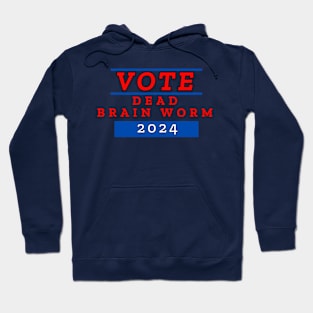 Dead Brain Worm 2024 Hoodie